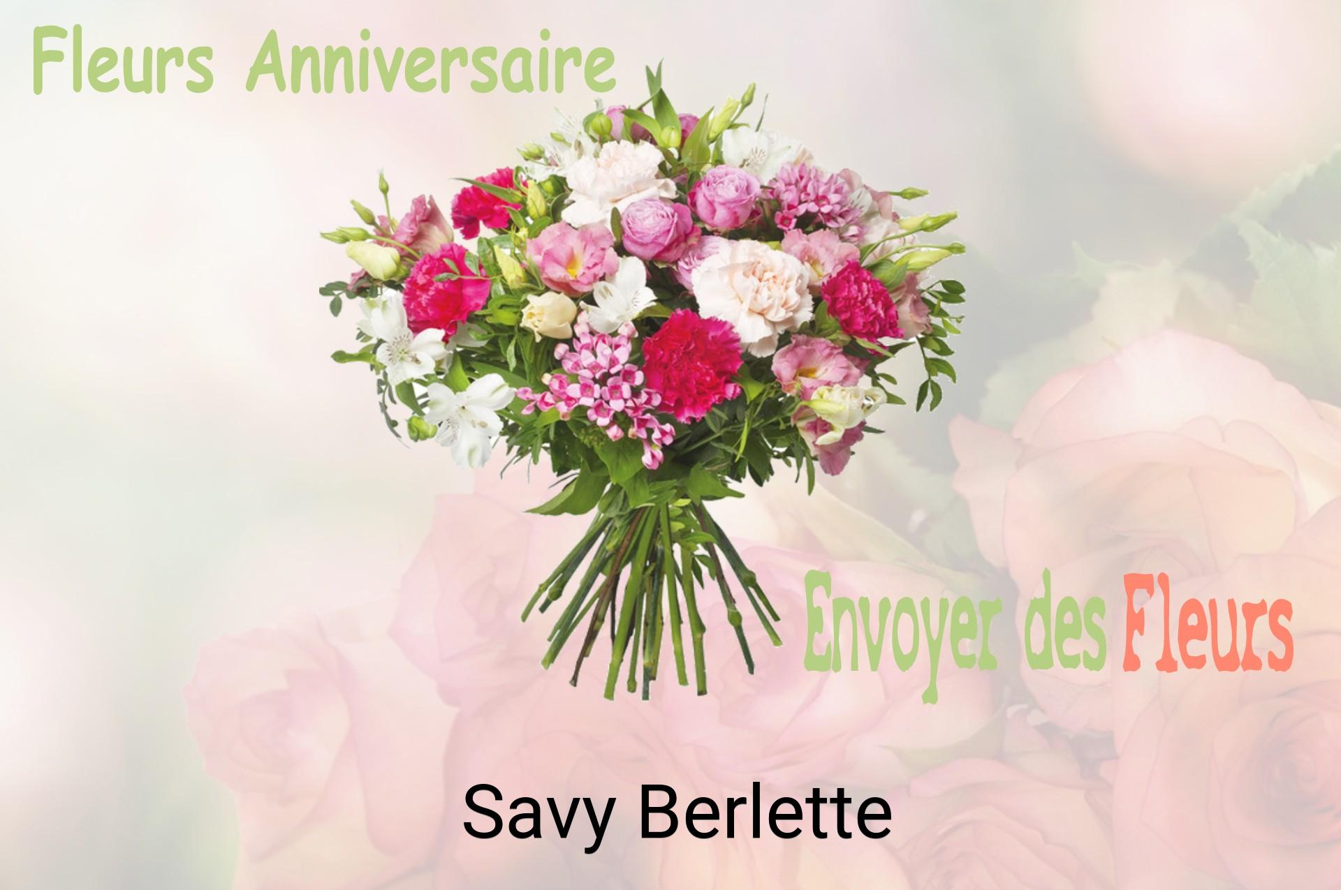 Bouquet de fleurs d’anniversaire livré à Savy-Berlette