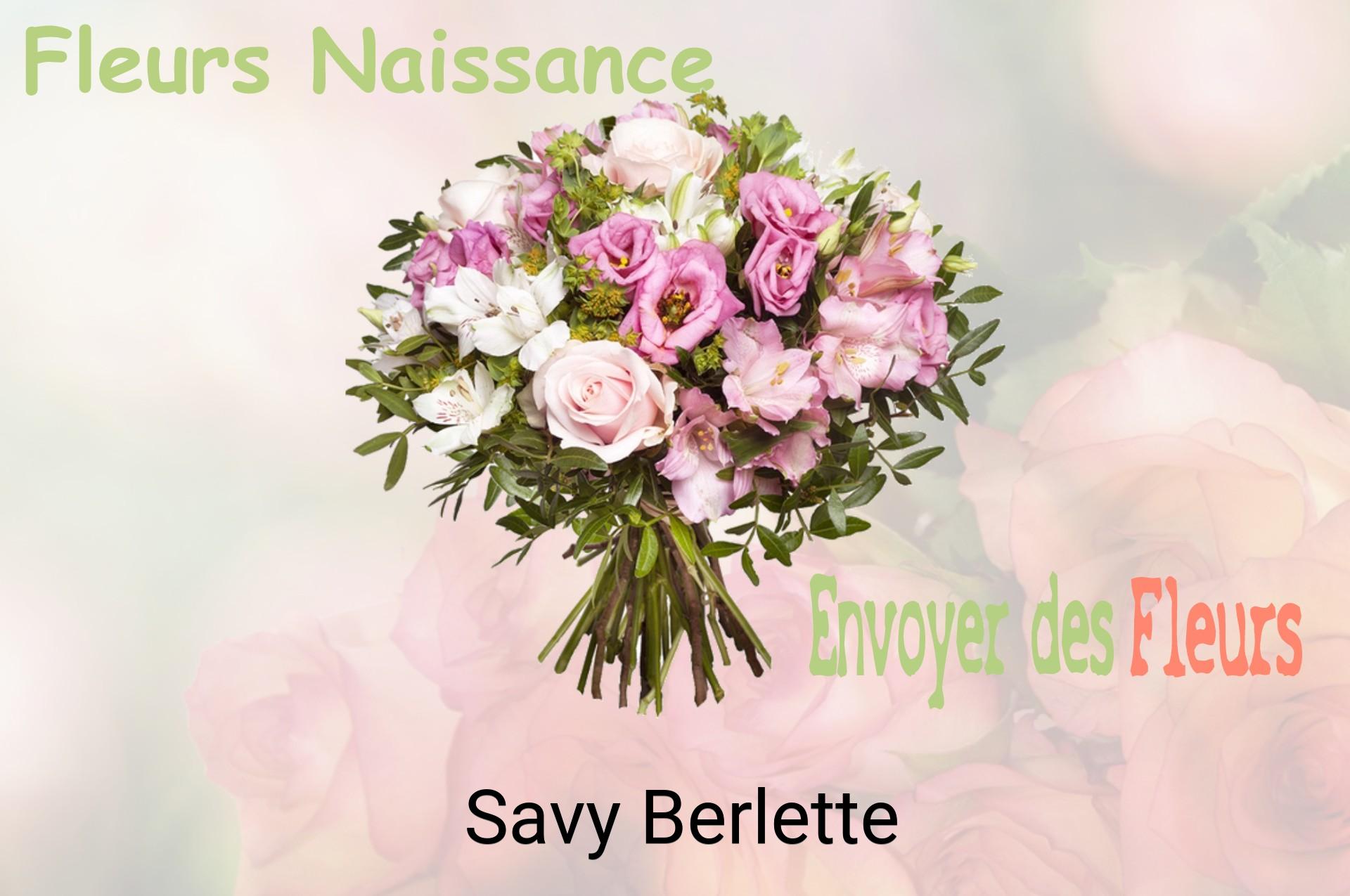 Bouquet de fleurs de naissance livré à Savy-Berlette